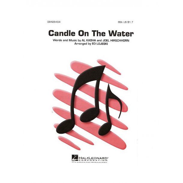 Al Kasha/Joel Hirschhorn: Candle On The Water (SSA)