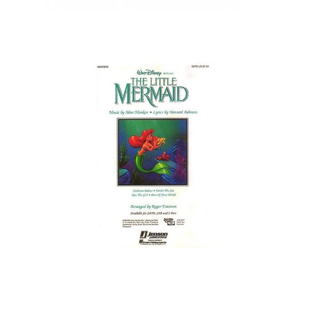 Alan Menken: The Little Mermaid (Medley) - SATB