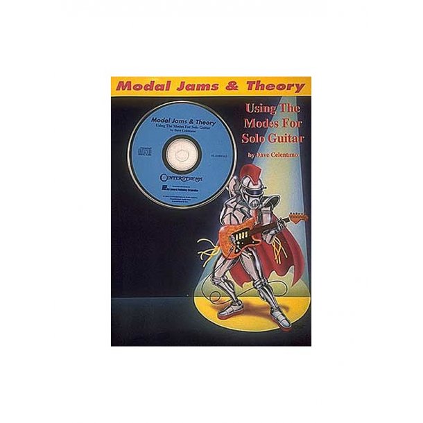 Dave Celentano: Modal Jams And Theory - Using The Modes For Solo Guitar