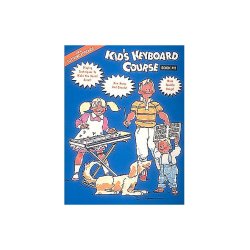 Kid's Keyboard Course Book #2