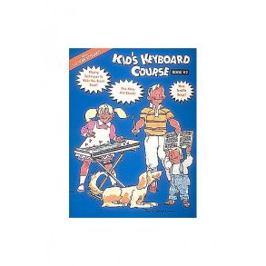 Kid's Keyboard Course Book #2