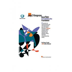 Joy Of Improv: Book Two - Completing The Foundation