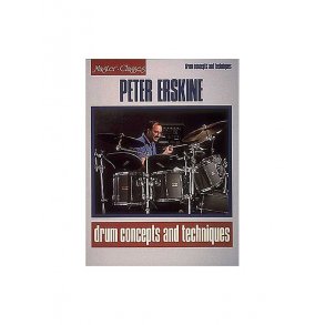 Peter Erskine: Drum Concepts And Techniques