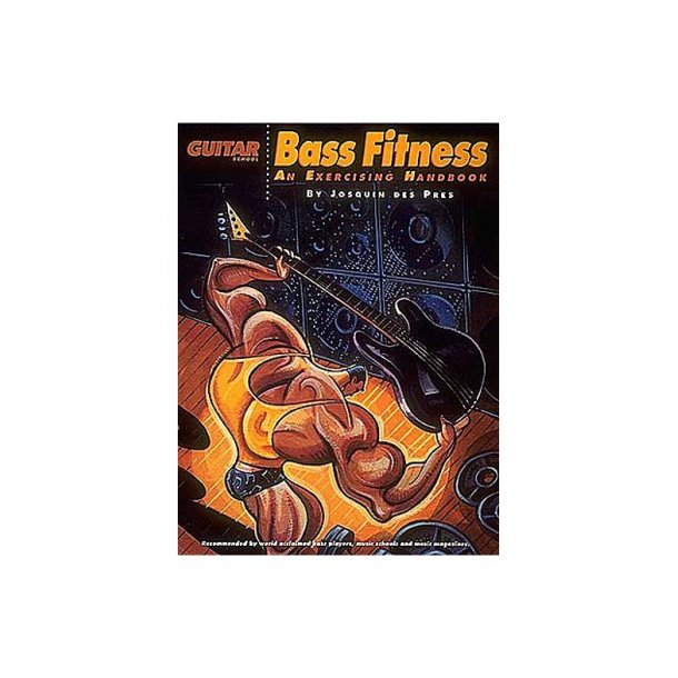 Bass Fitness: An Exercising Handbook