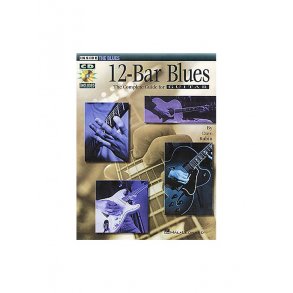 12-Bar Blues: The Complete Guide For Guitar