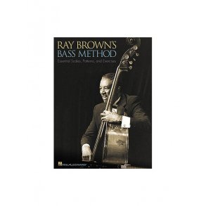 Ray Brown's Bass Method: Essential Scales, Patterns and Exercises