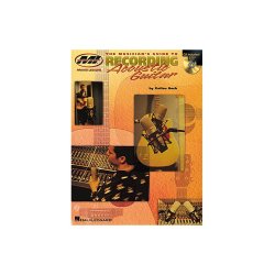 Dallan Beck: The Musician's Guide To Recording Acoustic Guitar