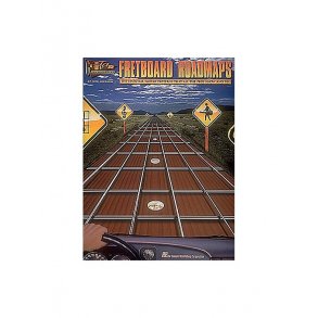 Fretboard Roadmaps: The Essential Guitar Patterns That All The Pros Know And Use