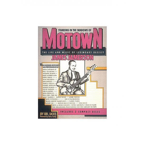 Standing In The Shadows Of Motown: The Life And Music Of Legendary Bassist James Jamerson