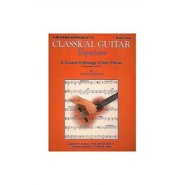 A Modern Approach To Classical Guitar - Repertoire Part 2