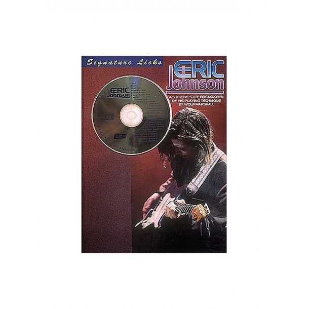 Eric Johnson: Signature Licks - 2nd Edition