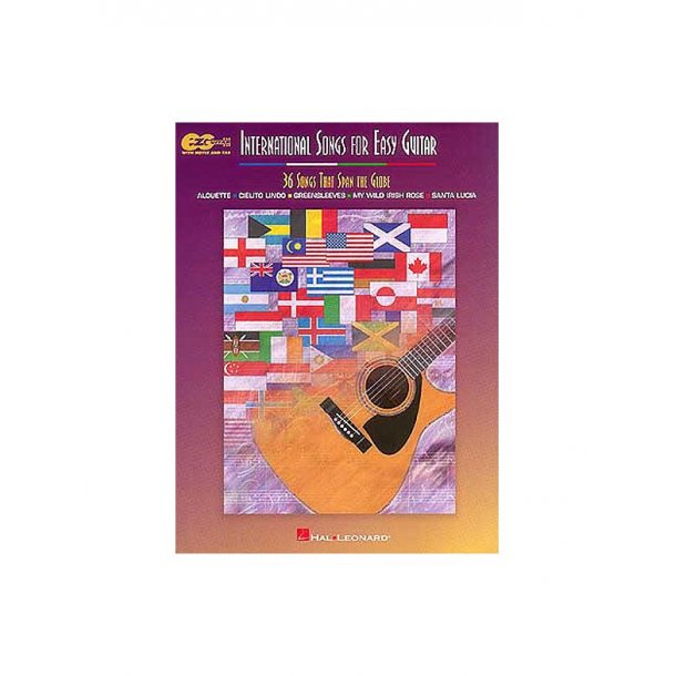 International Songs For Easy Guitar - 36 Songs That Span The Globe