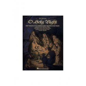 Adolphe Adam: The Complete O Holy Night