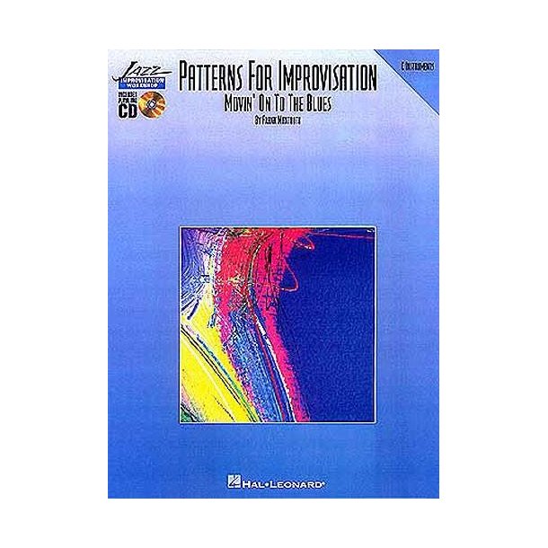 Patterns For Improvisation Movin On The Blues C