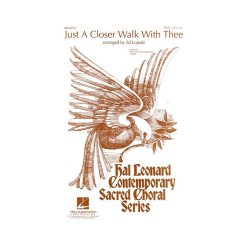 Just A Closer Walk With Thee (arr. Lojeski - TTBB