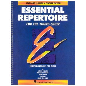 Essential Repertoire For The Young Choir Level 1 Mixed Teacher?s Book