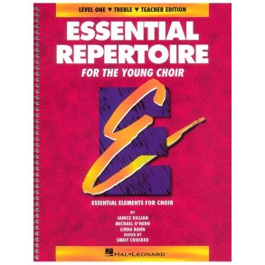Essential Repertoire For The Young Choir Level 1 - Treble Teacher's Book