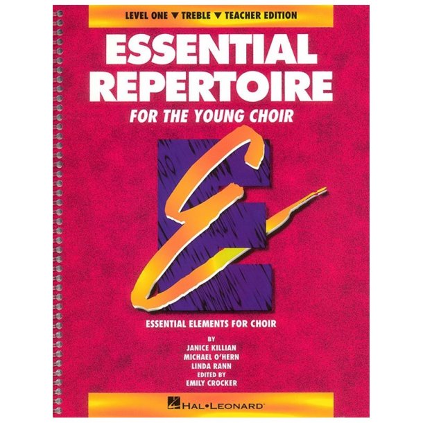 Essential Repertoire For The Young Choir Level 1 - Treble Teacher's Book