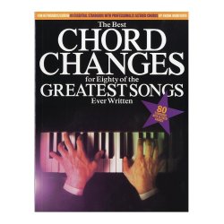 The Best Chord Changes For Eighty Of The Greatest Songs Ever Written