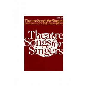 Theatre Songs For Singers: Tenor