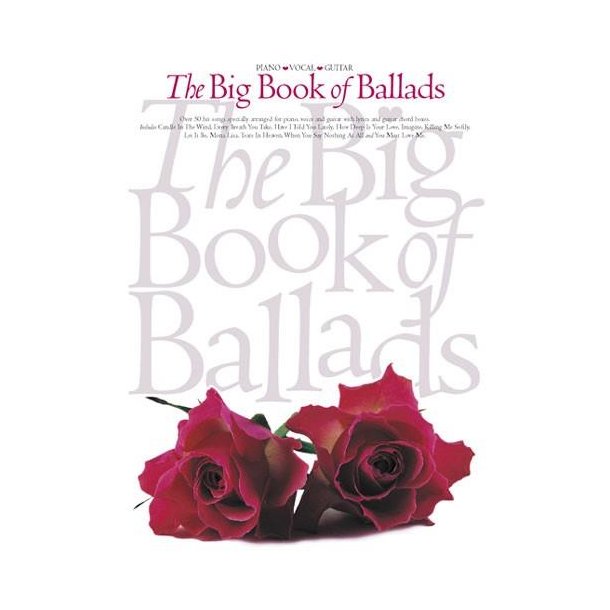 Big Book Of Ballads P/V/G