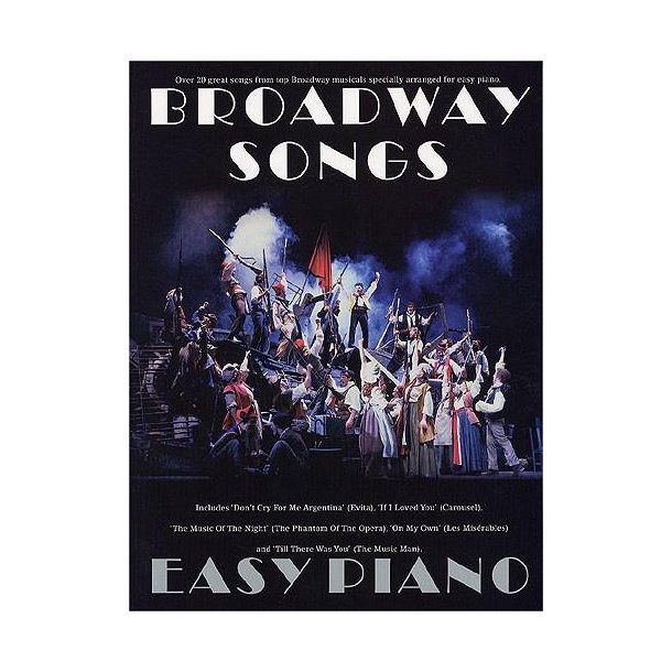 Broadway Songs For Easy Piano.