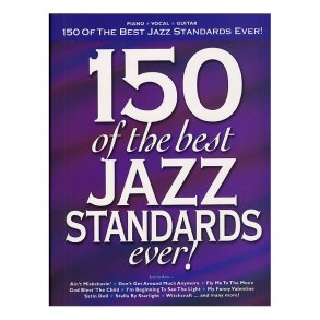 150 Of The Best Jazz Standards Ever