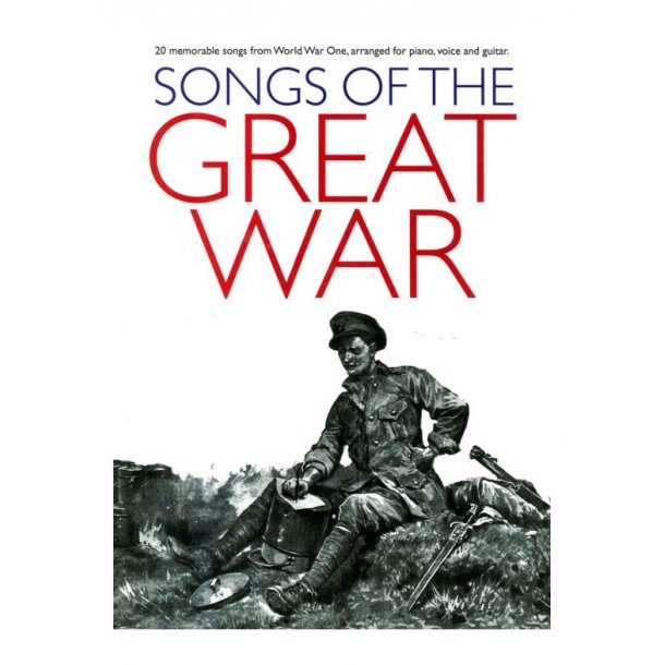 Songs Of The Great War (PVG)