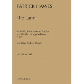 Patrick Hawes: The Land (SATB)