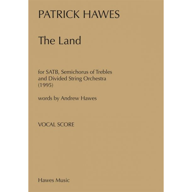 Patrick Hawes: The Land (SATB)