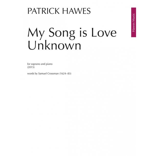 Patrick Hawes: My Song Is Love Unknown