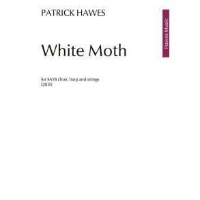 Patrick Hawes: White Moth