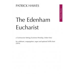 Patrick Hawes: The Edenham Eucharist (Vocal Score)