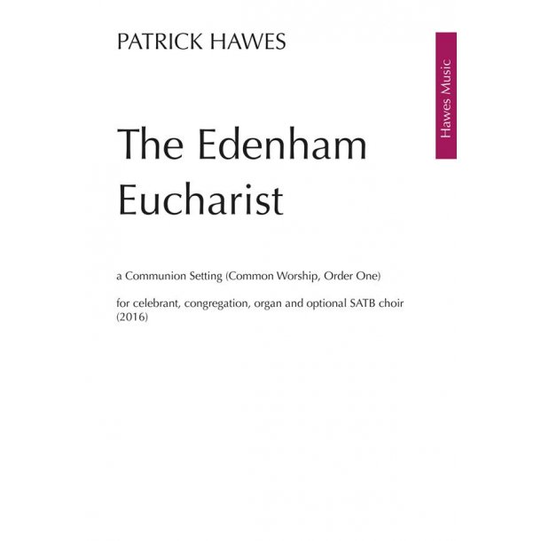 Patrick Hawes: The Edenham Eucharist (Vocal Score)