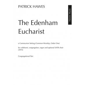 Patrick Hawes: The Edenham Eucharist (Congregational Score)