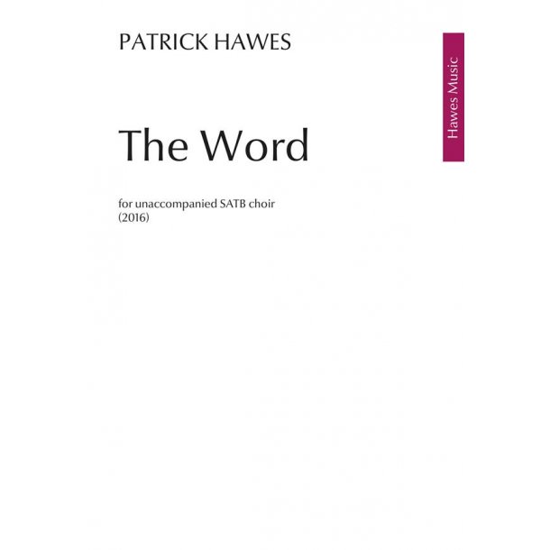 Patrick Hawes: The Word