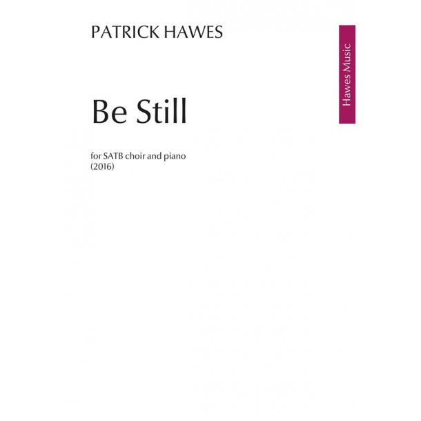 Patrick Hawes: Be Still