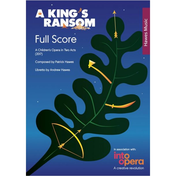 Patrick Hawes: A King's Ransom (Full Score)