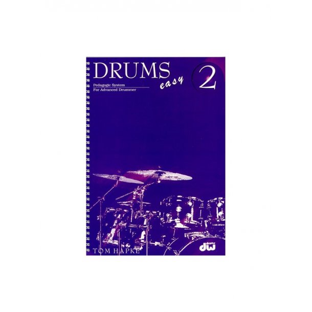 Tom Hapke: Drums Easy 2 Pedagogic System For Advanced Drummer