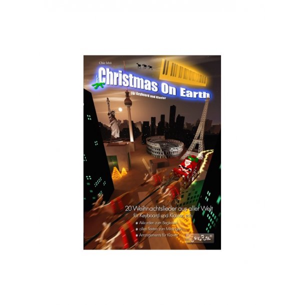 Christmas On Earth: F&uuml;r Keyboard und Klavier