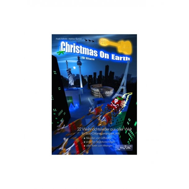 Christmas On Earth: F&uuml;r Gitarre