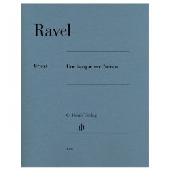 Maurice Ravel: Une Barque Sur L'Oc&eacute;an