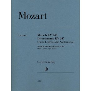 Wolfgang Amadeus Mozart: March K. 248 · Divertimento K. 247 (First Lodron Night Music)