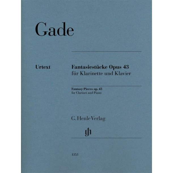 Niels Gade: Fantasy Pieces Op 43 Clarinet/Piano