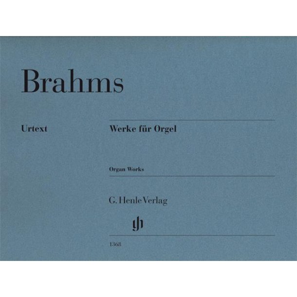 Brahms: Organ Works Urtext