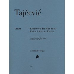 Marko Tajcevic: Songs from the Mur-Island, Little Pieces for Piano