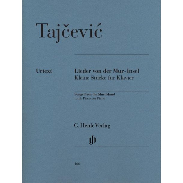 Marko Tajcevic: Songs from the Mur-Island, Little Pieces for Piano