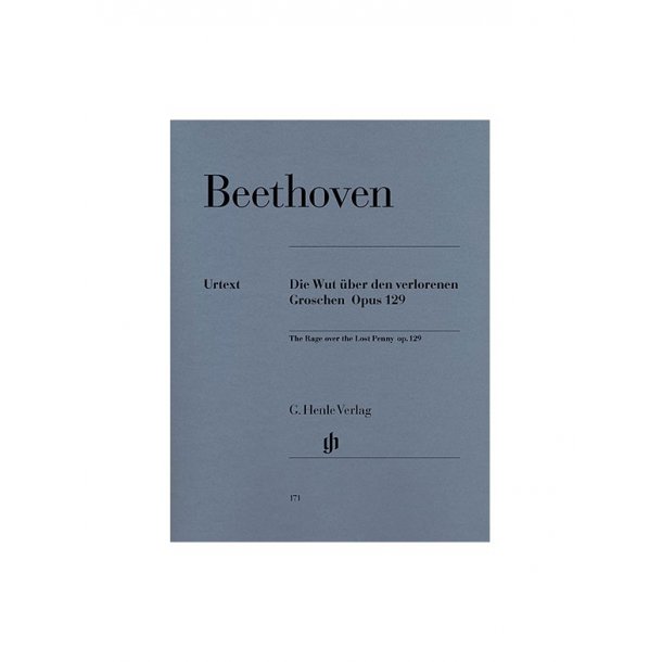 Ludwig Van Beethoven: Die Wut Uber Den Verlorenen Groschen Op.129