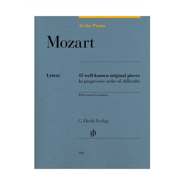 At The Piano - Mozart: 15 Well-Known Original Pieces