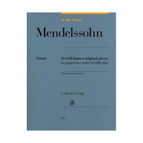 At The Piano - Mendelssohn: 13 Well-Known Original Pieces
